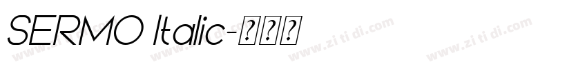 SERMO Italic字体转换 SERMO Italic字体转换